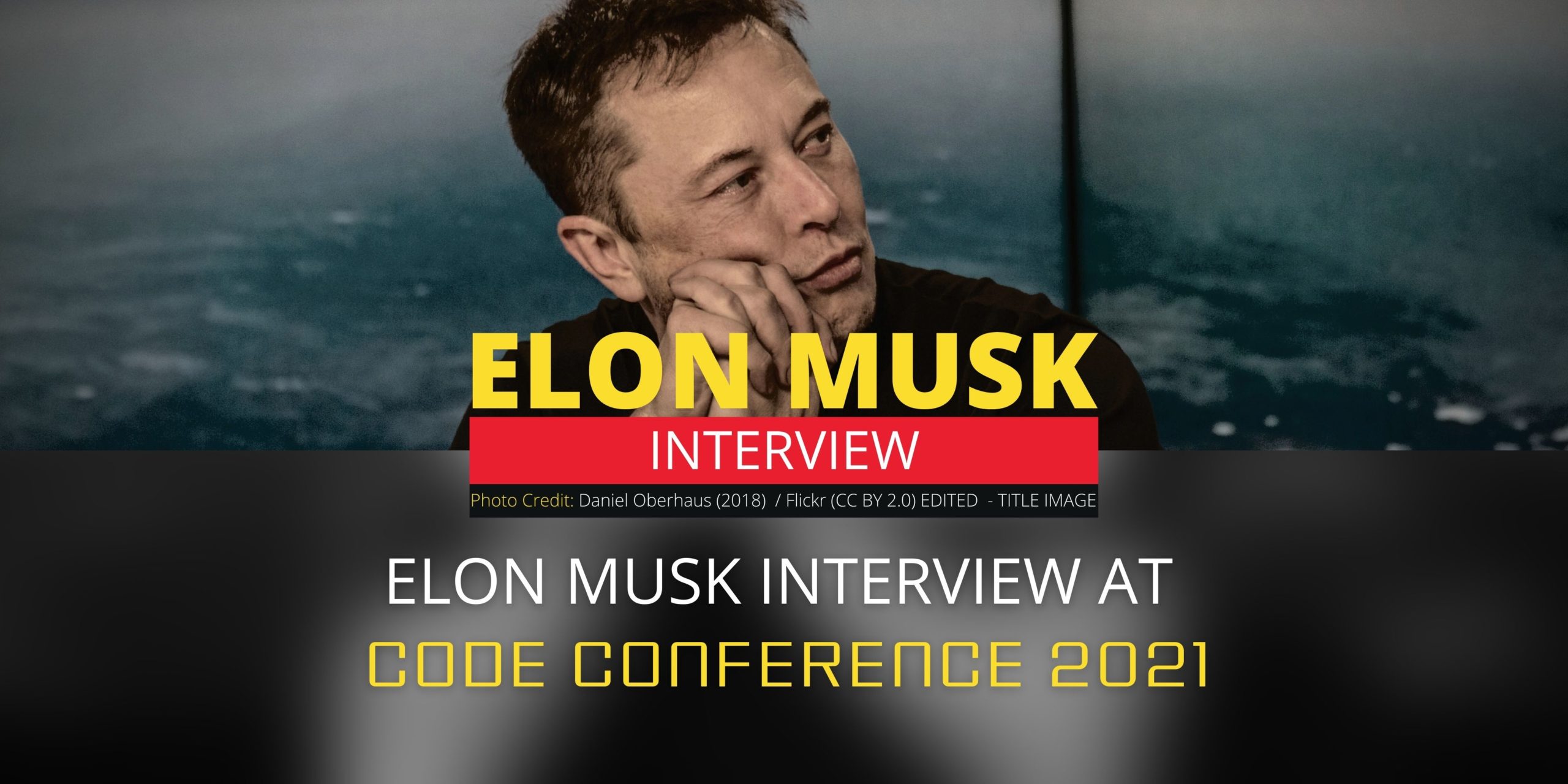 Elon Musk interview at Code Conference 2021 - xlonmusk.com
